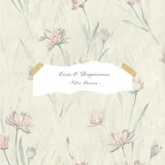 ENRA & Sleepermane - patio flowers