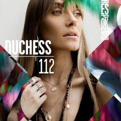 Bespoke Musik Radio 112 : Duchess
