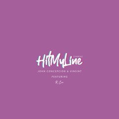HitMyLine (remix) - John Concepcion & Vinsint