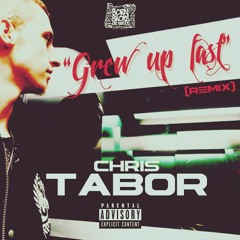 Grew Up Fast [Remix]