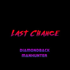 LAST CHANCE