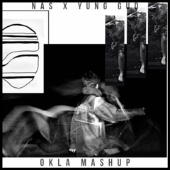 Lifes A Bitch - NAS X Gud |(Okla Mashup)
