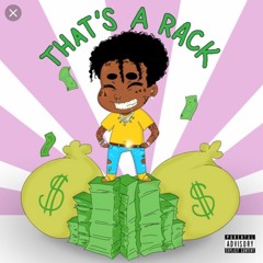 Thats a rack (lil Uzi Vert) remix
