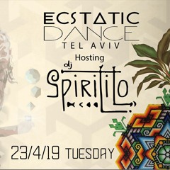 Spiritito @ Ecstatic Dance Tel Aviv ~ 23.4