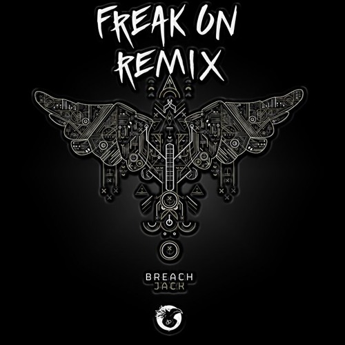 Breach - Jack (FREAK ON Remix)