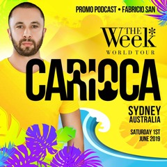 FABRICIO SAN - THE WEEK WORLD TOUR - CARIOCA @ SYDNEY