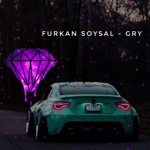 Stream Furkan Soysal - Gry.mp3 by Amoorii | Listen online for free on  SoundCloud
