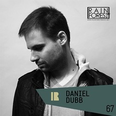 Rainforest Music Podcast 67 - Daniel Dubb