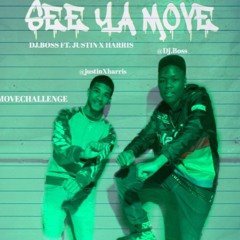 Dejay Boss - See Ya Move X Justin x Harris
