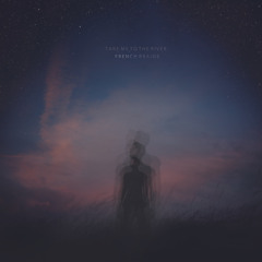 Take Me To The River