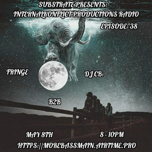 Fringe guest mix for Internal Konflict Radio 5-8-2019