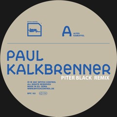 Paul  Kalkbrenner - Altes Kamuffel (Piter Black Remix)