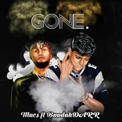 Gone. (feat. BoodahDARR)