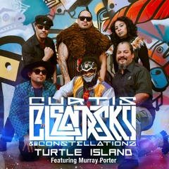 Curtis Clear Sky And The Constellationz - Turtle Island featuring Murray Porter