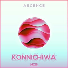 Ascence - Konnichiwa (Future Hit Original Mix)