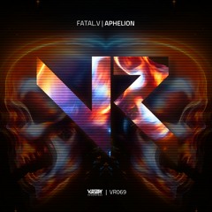 Fatal.V - Aphelion (Radio Edit)