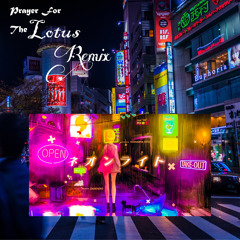 TEMPLIME feat. 星宮とと -  ネオンライト(Prayer For The Lotus Remix)