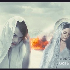 Lana Del Rey - Gods & Monsters (Euphoric Remix)