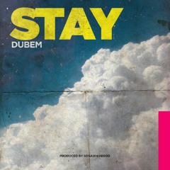 STAY