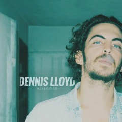 Dennis Lloyd - Nevermind (Radio Record Samara)