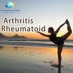 Frequency Heals - Arthritis Rheumatoid (KHZ)