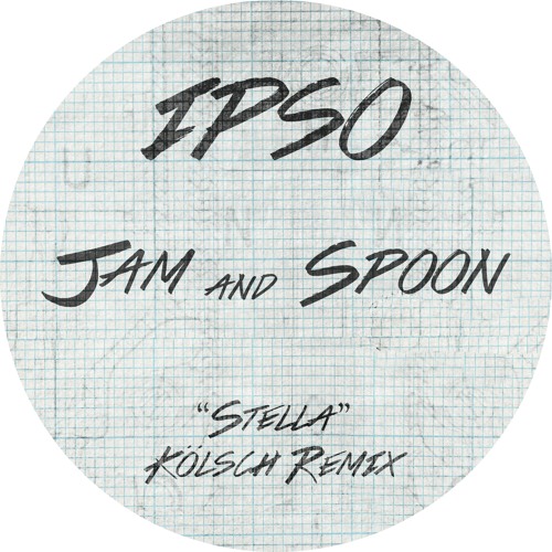 Jam And Spoon - Stella - Kölsch Remix