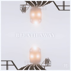 Breath Away