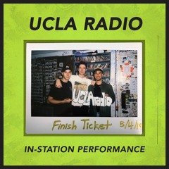 Finish Ticket - "Dream Song" / "Pocket" / "Wrong" - Live @ UCLA Radio