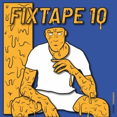 FIXTAPE #10 - Numero dieci