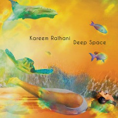 Kareem Raïhani - Deep Space