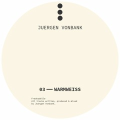 FRKDMIX03: WARMWEISS by Juergen Vonbank