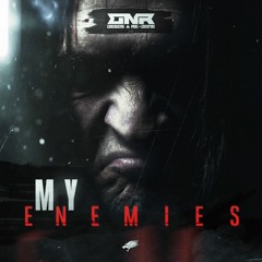 Degos & Re - Done -  My Enemies