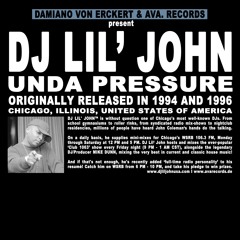 AVA.017 DJ Lil’ John - "Unda Pressure"