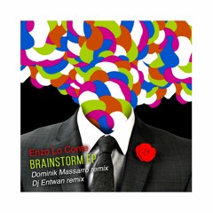 Enzo Lo conte - Brainstorm (Dominik Massaro Remix)