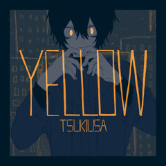 YELLOW COVER [Tsukiusa]