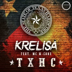 Krelisa feat MC M-Core-T.X.H.C.