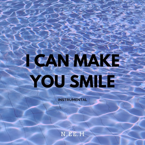 I Can Make You Smile (Instrumental)