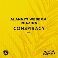 Alannys Weber & Rea:zon - Conspiracy