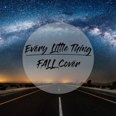 Hillsong Young & Free - Every Little Thing (FALL Cover)