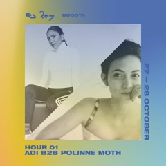 RA Live - 27.10.2018 - Adi b2b Polinne Moth at twenty four/seven Bogotá