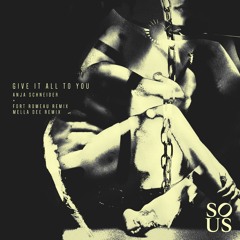 Anja Schneider - Give It All To You
