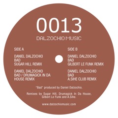 Daniel Dalzochio - Bad (Remixes)