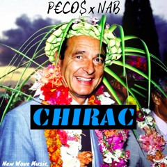 Pecos x NAB - Chirac