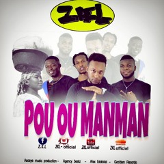 ZKL - Pou Ou Manman