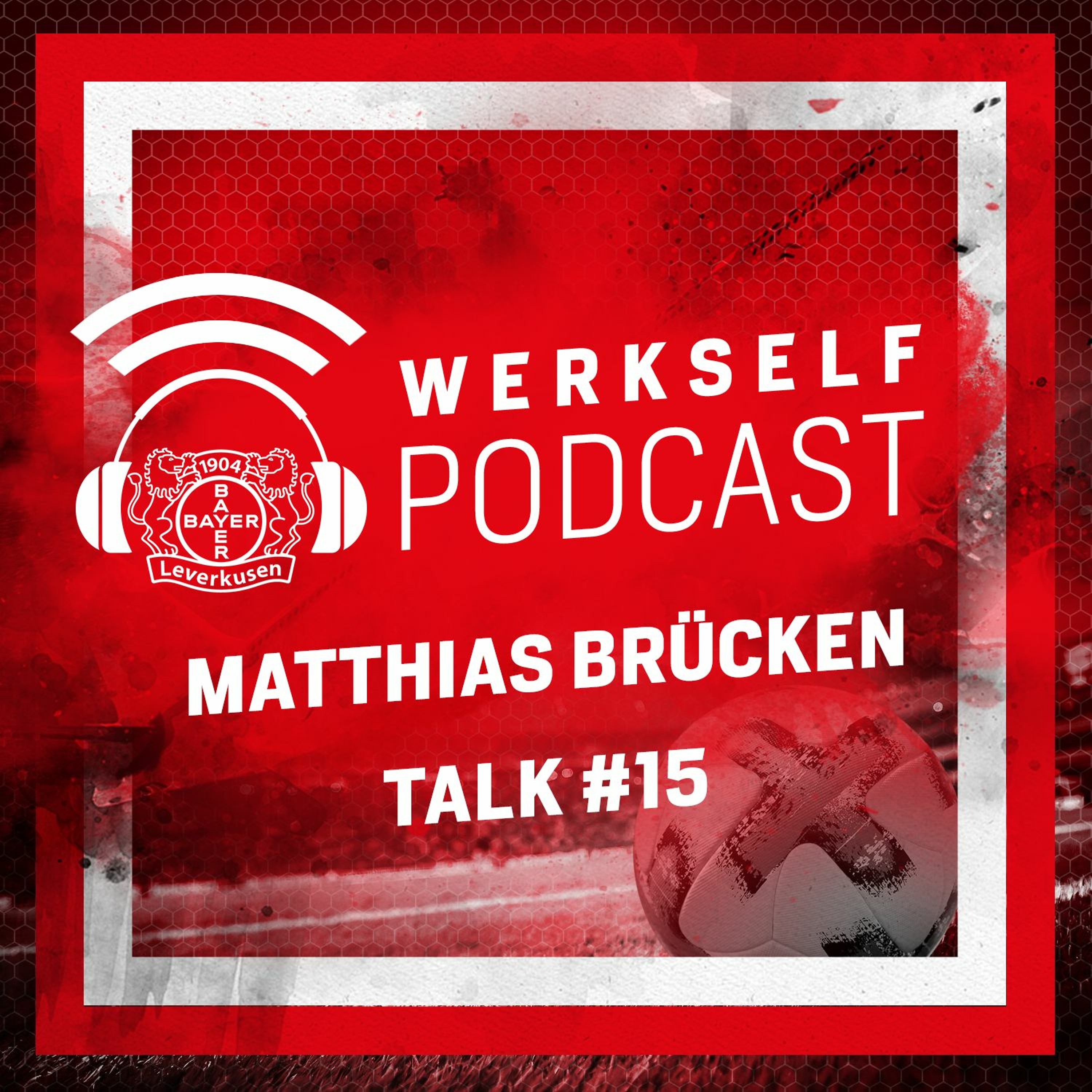Werkself Podcast presented by Bitburger