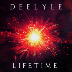 DEELYLE - Lifetime