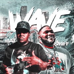 Wave ft Mike Smiff