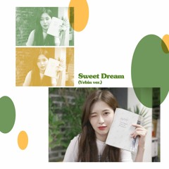 DIA - Sweet Dream (Yebin ver.)