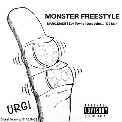 Monster Freestyle (feat. Zay Towns, Just John... & DJ Mari)