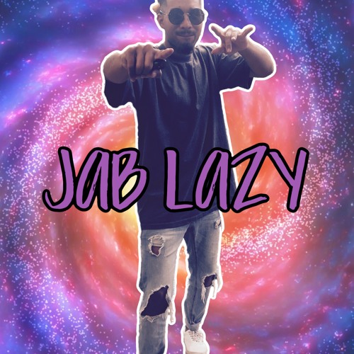 JAB LAZY(REMIX)